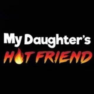 My Daughter's Hot Friend